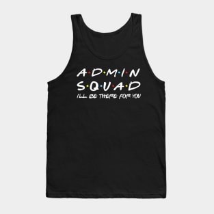 Admin Squad eacher Shirt, Office Squad Shirt Office Staff Shirt School Secretary Shirt Gift For Admin Tank Top